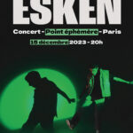 ESKEN en concert au Point Éphémère à Paris le vendredi 15 décembre à 20h.
